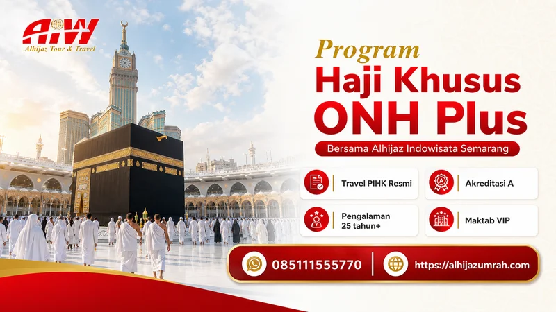 Haji Khusus ONH Plus Alhijaz Semarang Porsi Resmi