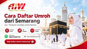 Cara Daftar Umroh dari Semarang-Panduan Pemula