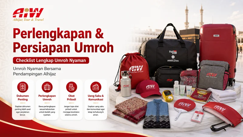 Perlengkapan-Persiapan Umroh Alhijaz Indowisata Semarang