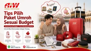 Tips Memilih Paket Umroh Sesuai Budget + Cara Menabung Umroh